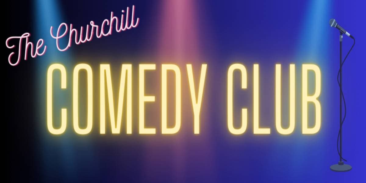 Hero image for Churchill Comedy Club