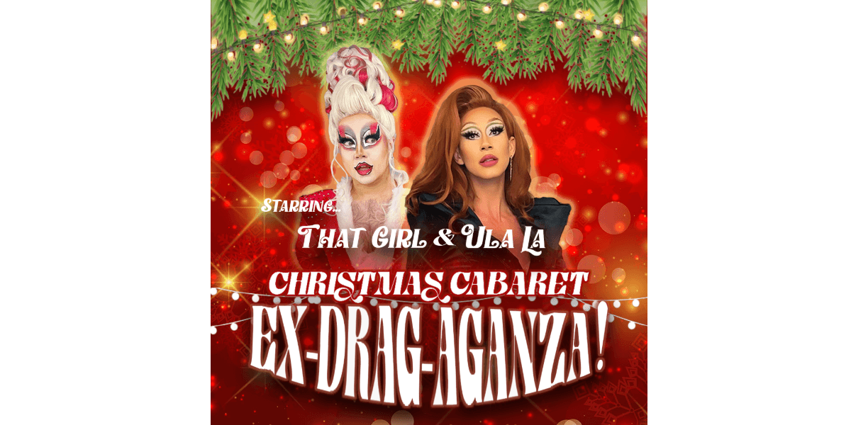 Hero image for Christmas Cabaret Ex-Drag-Aganza in The Lounge